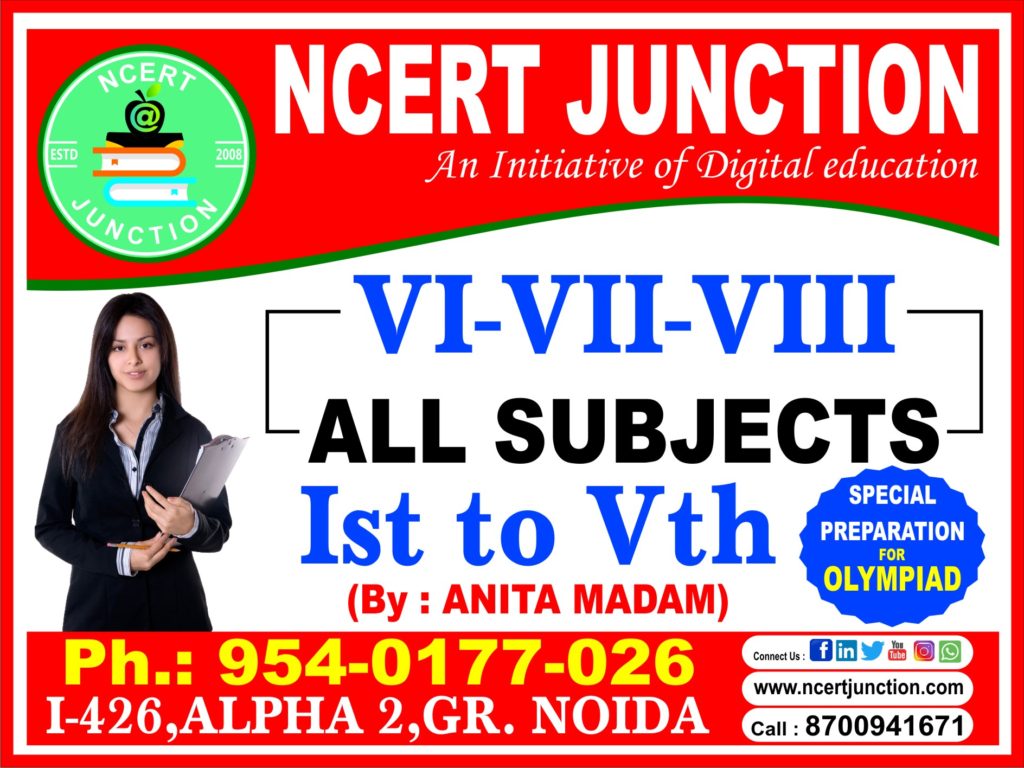 NCERT JUNCTION, Tuitions in Greater Noida for class 6,7,8/5/4/3/2/1/ukg/lkg - Alpha 2, Delta 1, near Jaypee, beeta 2, alpha 1, delta 1, silver society