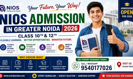 NIOS Admission in Greater Noida 2026: Complete Guide, Eligibility, Fees & Admission Process